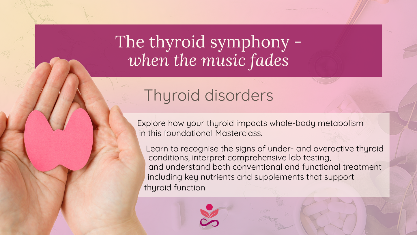 The thyroid symphony-when the music fades Thyroid disorders